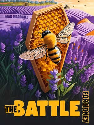 cover image of The Battle for Honey